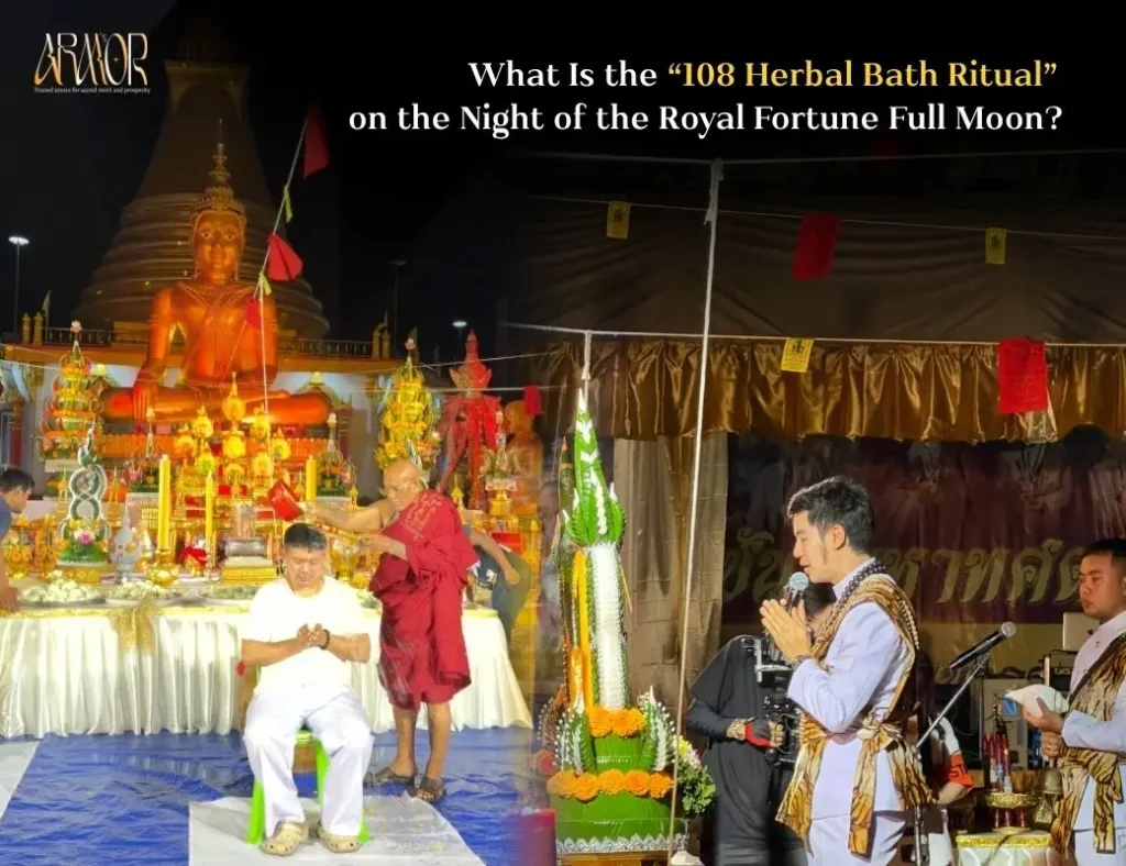 ARM’S ARMOR Presents: Experiencing the “108 Herbal Bath Ritual” on the Royal Auspicious Full Moon to Enhance Fortune and Attract Wealth ARMOR 2 2
