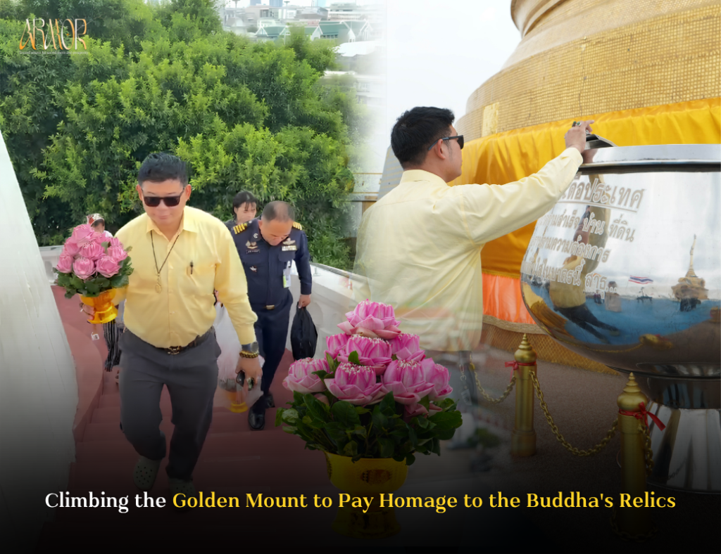 ARM'S ARMOR Visits Wat Saket Ratchawora Mahawihan: Explore the Legend of the Golden Mount, Pay Homage to the Buddha's Relics, and Receive Blessings in the Heart of Bangkok ARMS ARMOR 2 4